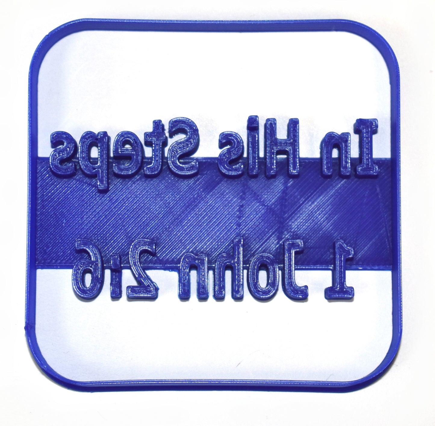 In His Steps 1 John New Testament Bible Verse Cookie Cutter Made in USA PR683