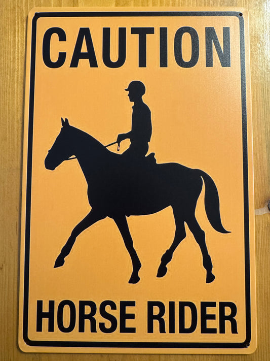 Caution Horse Rider 8x12 Inch Metal Sign
